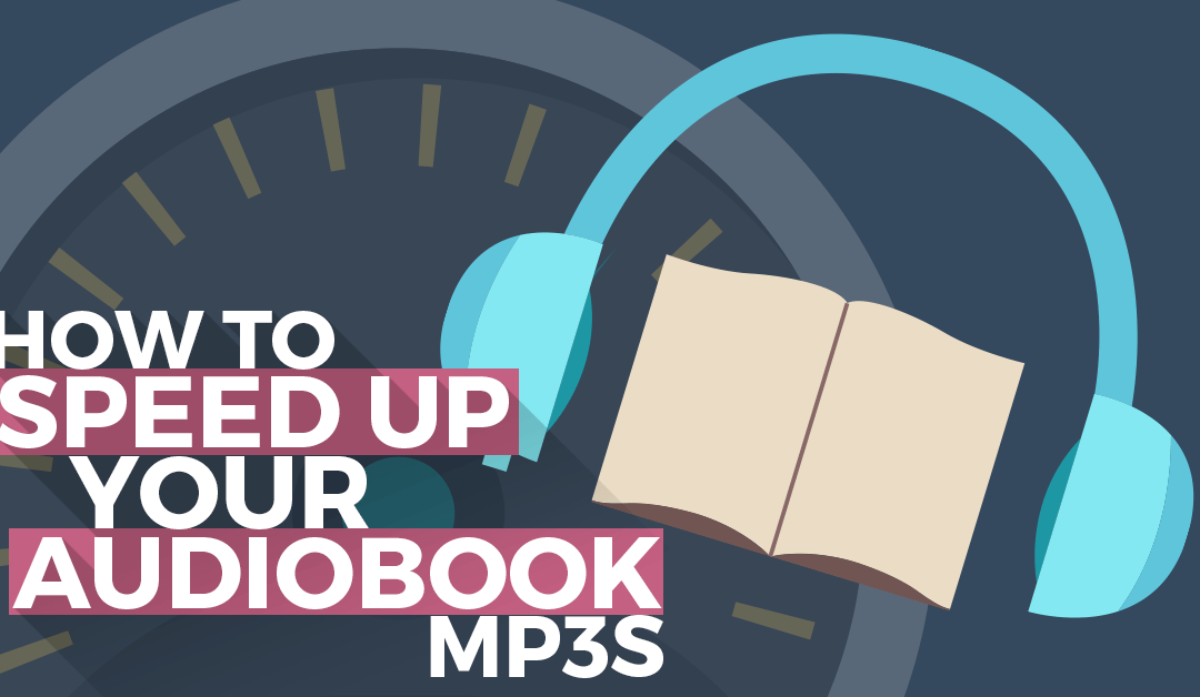 How to Bulk Speed Up Audiobook and Podcast MP3s